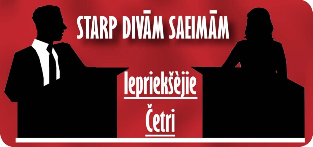 Iepriekšējie četri. 2022. gada pirmā puse