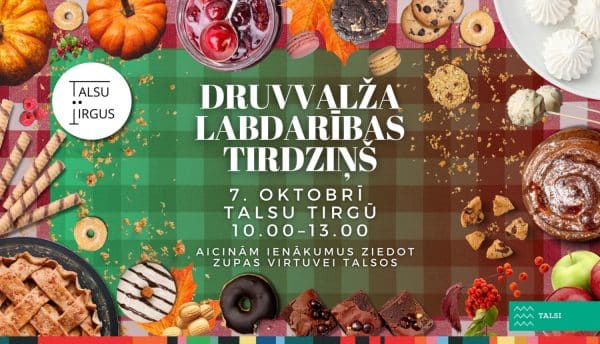 Talsi gatavojas Druvvalža labdarības tirdziņam